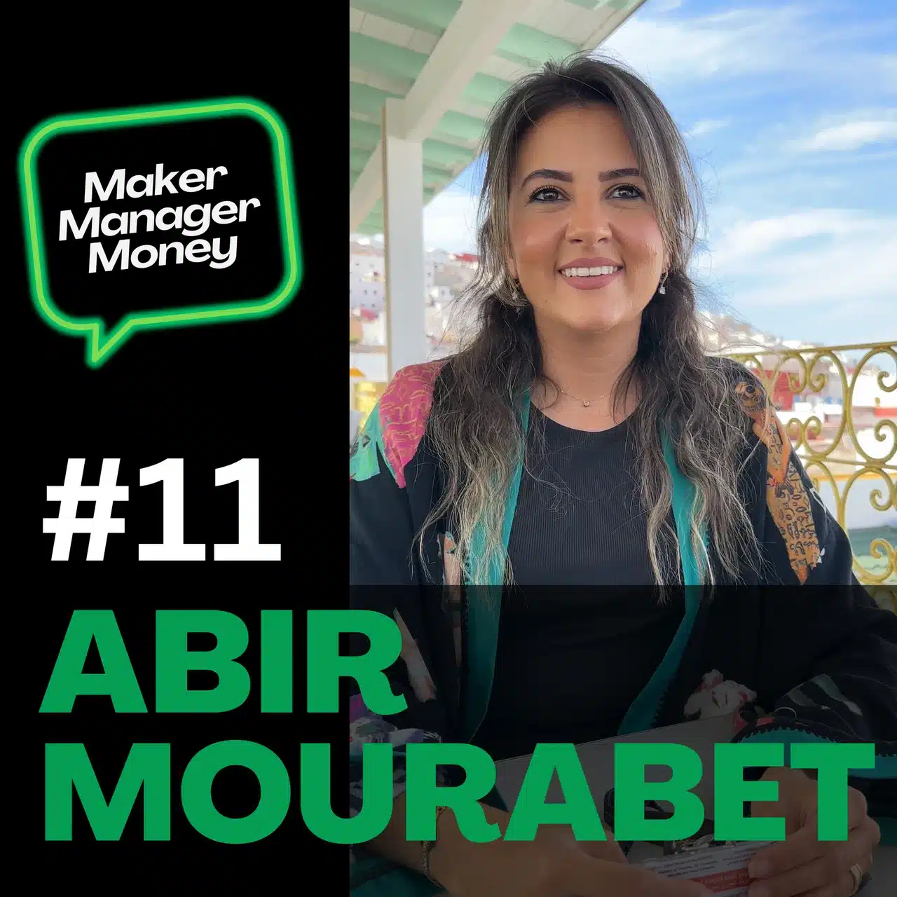 Episode #11 Abir Mourabet