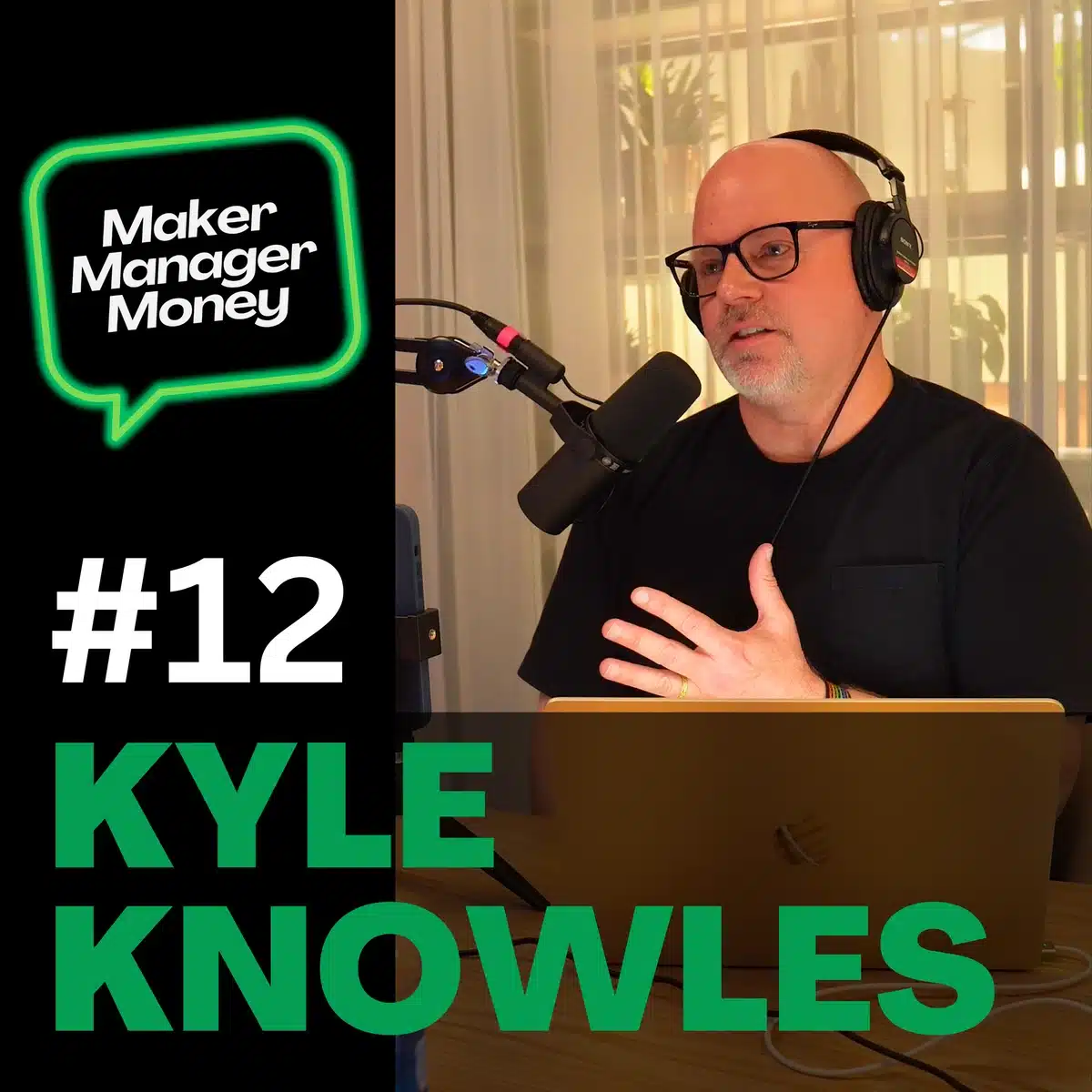 Kyle Knowles – learnings from the first 11 episodes