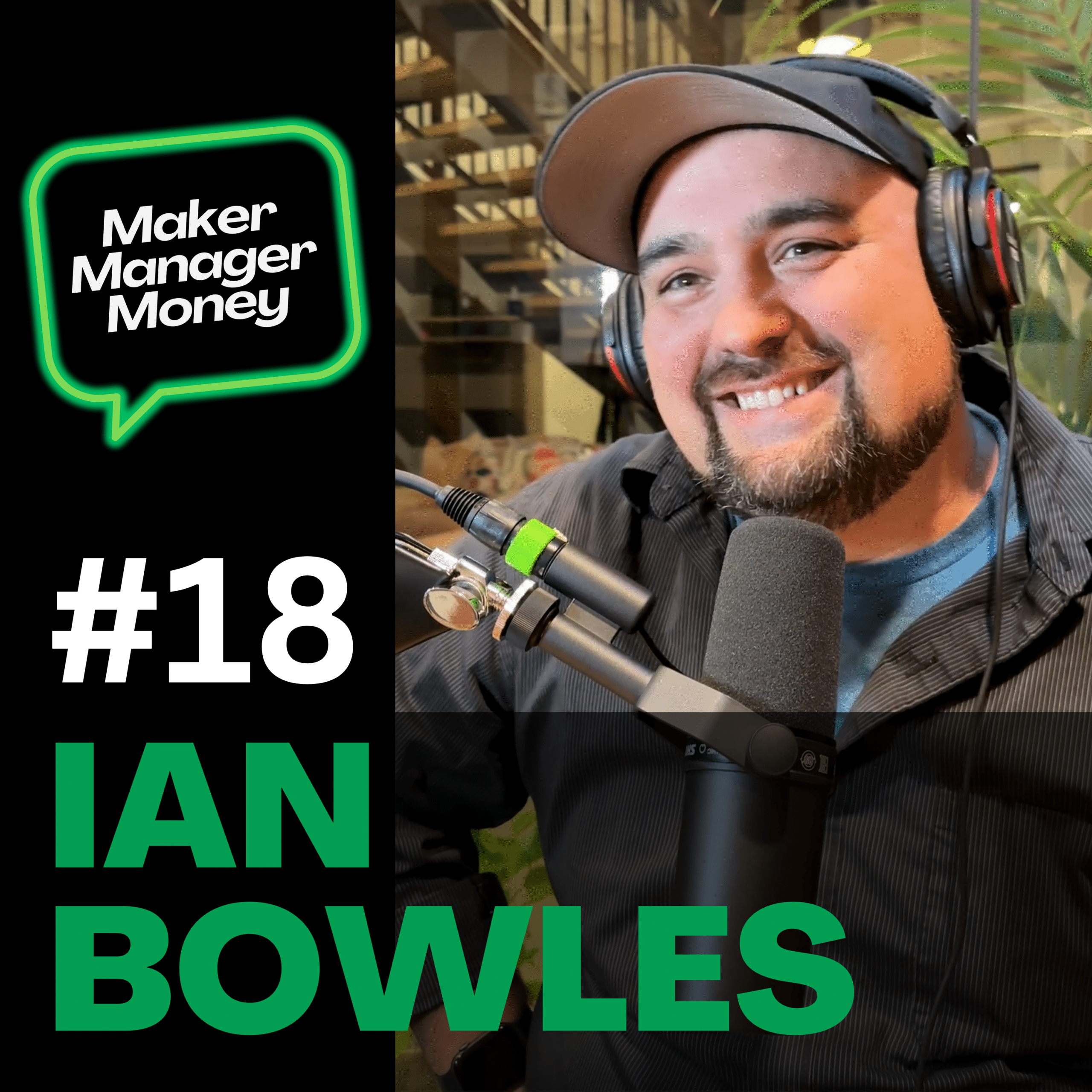 Episode 18: Ian Bowles