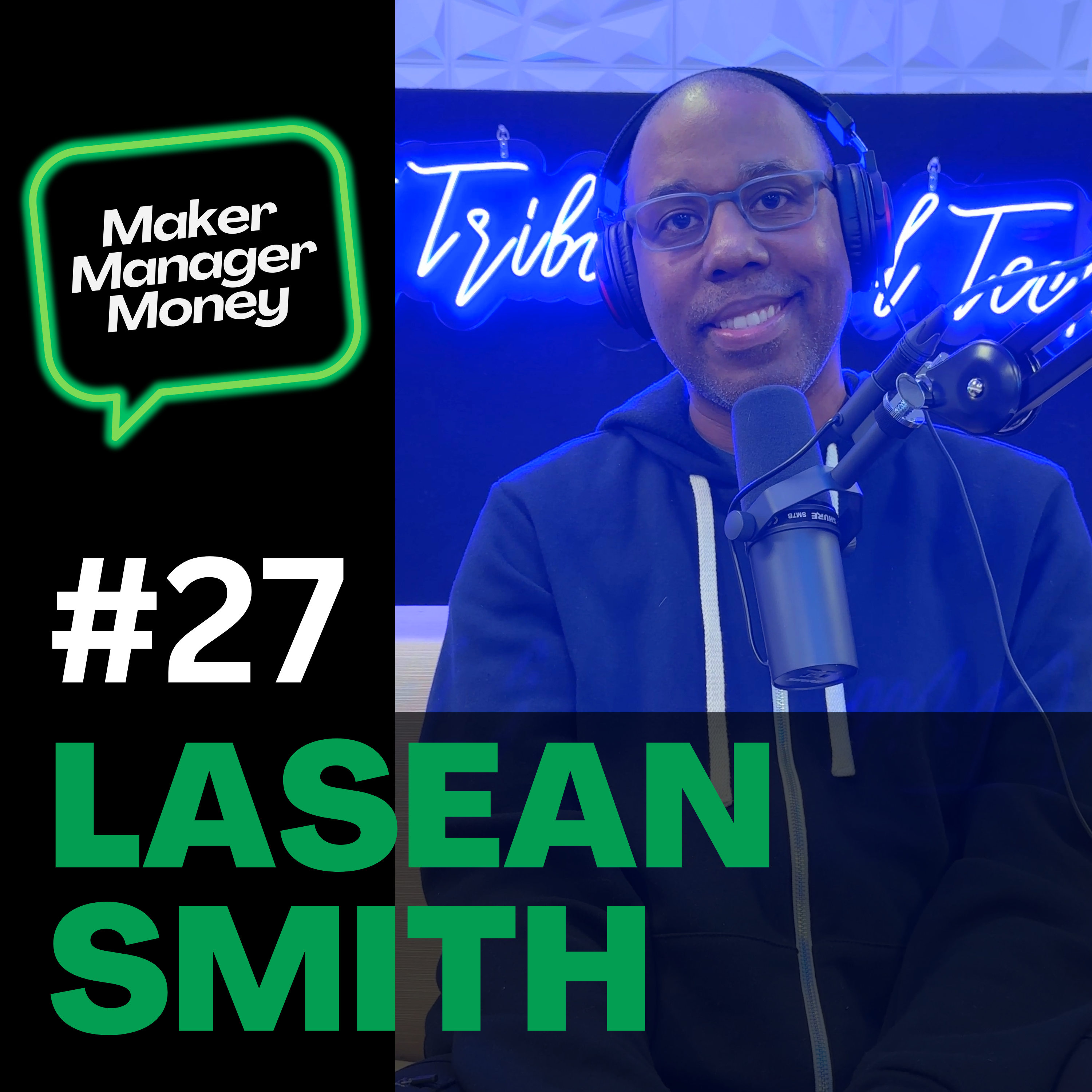 LaSean Smith Episode #27